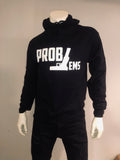“Problems” Pullover Hoodie (Black/White)